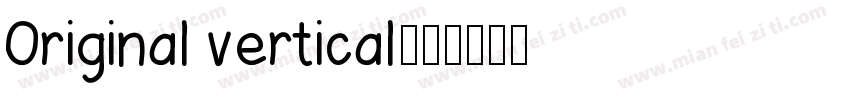Original vertical字体转换